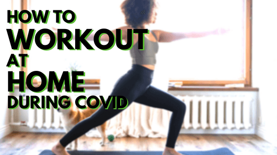 How to Start Working out at Home During Covid - SourceFitness